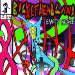 Buckethead : Empty Space
